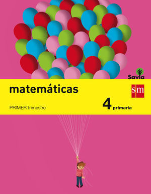 MATEMATICAS 4 EP TRIMESTRAL SAVIA ED. 2015