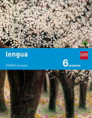 LENGUA 6� EP TRIMESTRAL SAVIA ED. 2015