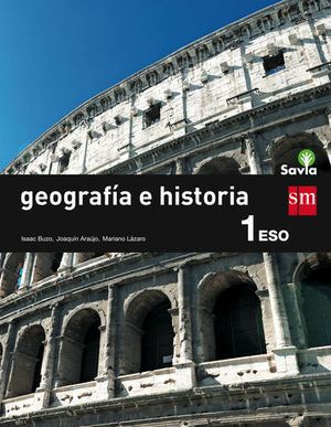 GEOGRAFIA E HISTORIA 1 ESO SAVIA ED. 2015