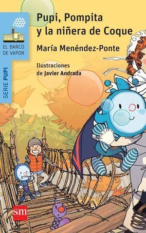 PUPI, POMPITA Y LA NIERA DE COQUE