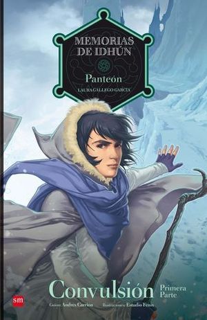 CONVULSION PRIMERA PARTE PANTEON MEMORIAS DE IDHUN