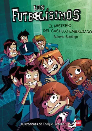 Los Futbolisimos 6. El Misterio del Castillo Embrujado