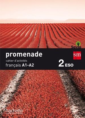 PROMENADE A1 - A2 CAHIER ED. 2015