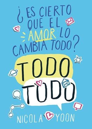 ES CIERTO QUE EL AMOR LO CAMBIA TODO? TODO TODO