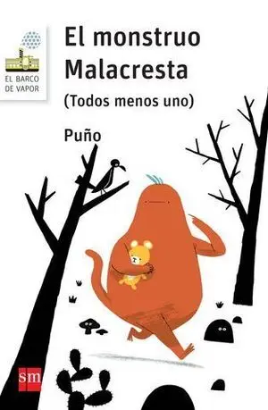 El Monstruo Malacresta ( Todos Menos Uno )