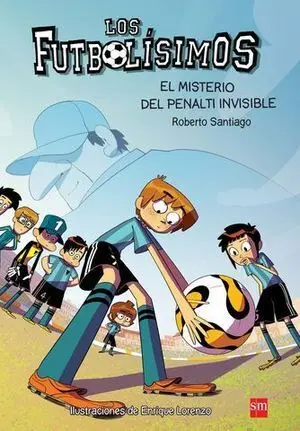Los Futbolisimos 7. El Misterio del Penalti Invisible
