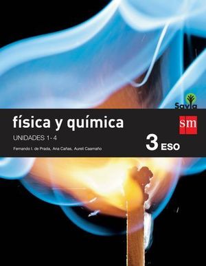 FISICA Y QUIMICA 3 ESO TRIMESTRAL SAVIA ED. 2015