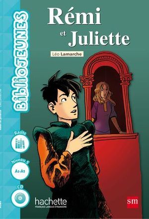 BIBLIOJEUNES NIVEAU 5 REMI ET JULIETTE