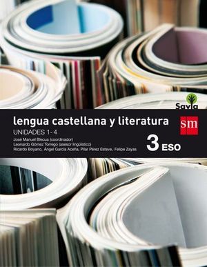 LENGUA CASTELLANA Y LITERATURA 3� ESO TRIMESTRAL SAVIA ED. 2016