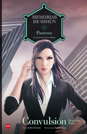 CONVULSION 2� PARTE PANTEON MEMORIAS DE IDHUN