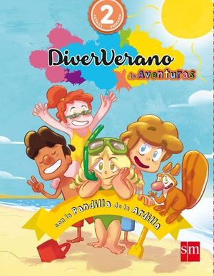 VACACIONES DIVERVERANO DE AVENTURAS CON LA PANDILLA ARDILLA 2 EP