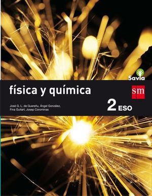 FISICA Y QUIMICA 2 ESO SAVIA ED. 2016