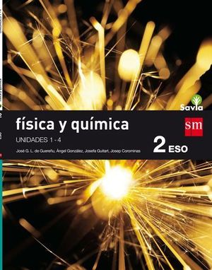 FISICA Y QUIMICA 2 ESO TRIMESTRAL SAVIA ED. 2016