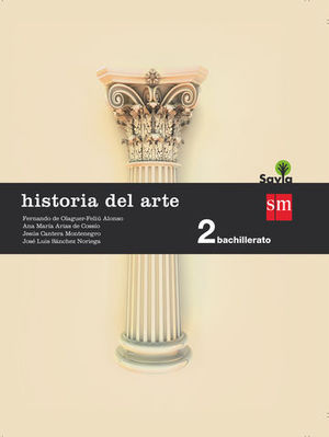 HISTORIA DEL ARTE 2� BACHILLER SAVIA ED. 2016