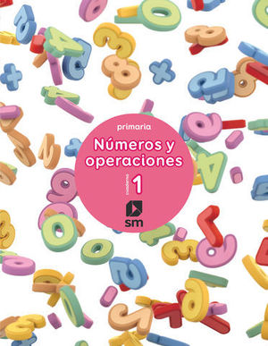 CUADERNO NUMEROS Y OPERACIONES N 1  ED. 2017