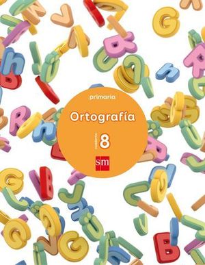 CUADERNO ORTOGRAFIA N 8  ED. 2017