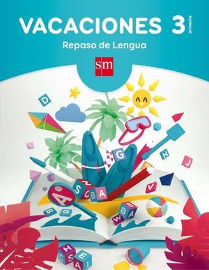 VACACIONES 3 EP REPASO LENGUA ED. 2017