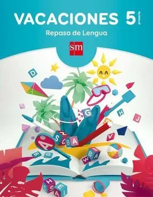 Vacaciones 5º Ep Repaso Lengua Ed. 2017