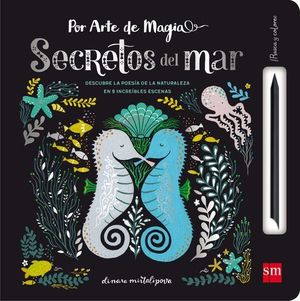 POR ARTE DE MAGIA. SECRETOS DEL MAR