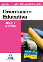 TEMARIO VOLUMEN I ORIENTACION EDUCATIVA PROFESORES SECUNDARIA