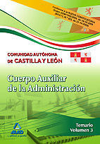 TEMARIO VOL 3 CUERPO AUXILIAR ADMINISTRACION CASTILLA Y LEON