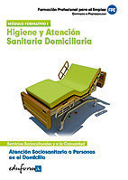 HIGIENE Y ATENCION SANITARIA DOMICILIARIA MODULO FORMATIVO I