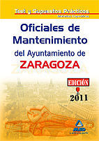 TEST SUPUESTOS PRACTICOS OFICIALES MANTENIMIENTO AYTO. ZARAGOZA 2011