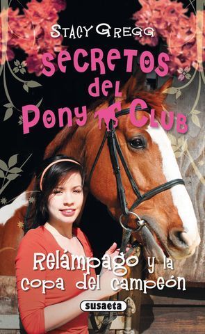 RELAMPAGO Y LA COPA DEL CAMPEON. PONY CLUB