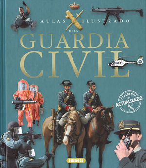 ATLAS ILUSTRADO DE LA GUARDIA CIVIL