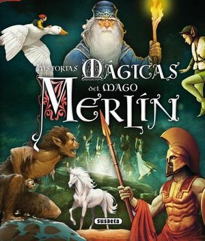 HISTORIAS MAGICAS DEL MAGO MERLIN