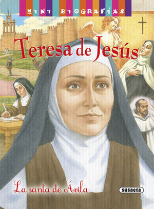 TERESA DE JESUS LA SANTA DE AVILA