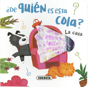 LA CASA.   DE QUIEN ES ESTA COLA ?