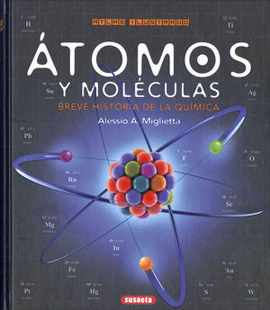 ATOMOS Y MOLECULAS.  BREVE HISTORIA DE LA QUIMICA