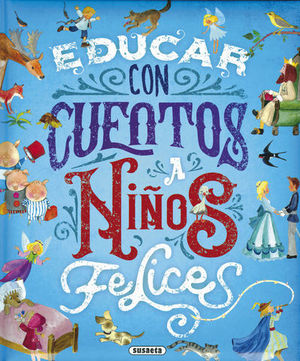 EDUCAR CON CUENTOS A NIO FELICES