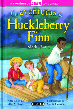 LAS AVENTURAS DE HUCKLEBERRY FINN.  LA AVENTURA DE LEER