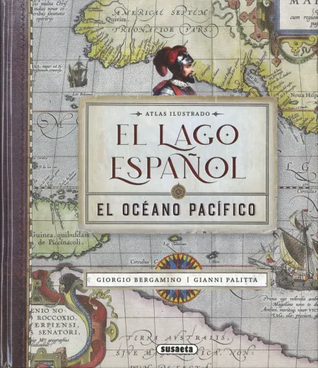 El Lago Español. El Océano Pacífico