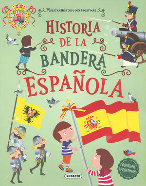HISTORIA DE LA BANDERA ESPAOLA.  PEGATINAS