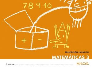 CUADERNO MATEMATICAS 3 EDUCACION INFANTIL QUE IDEA