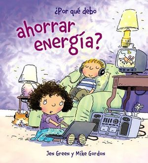 POR QUE DEBO AHORRAR ENERGIA ?