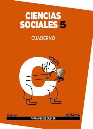 CUADERNO CIENCIAS SOCIALES 5 PRIMARIA APRENDER ES CRECER