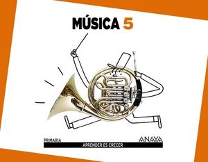 MUSICA 5 EP APRENDER ES CRECER ED. 2014