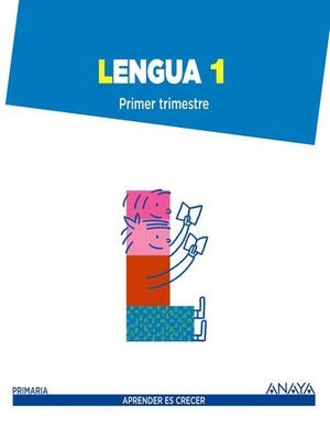 LENGUA 1� PRIMARIA TRIMESTRAL APRENDER ES CRECER