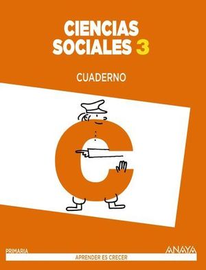 CUADERNO CIENCIAS SOCIALES 3 PRIMARIA APRENDER ES CRECER