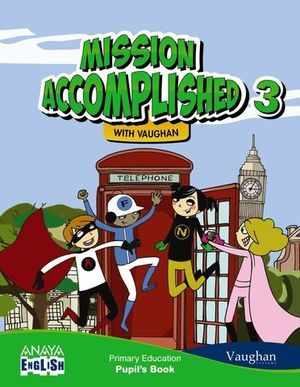 MISSION ACCOMPLISHED 3 PUPILS BOOK