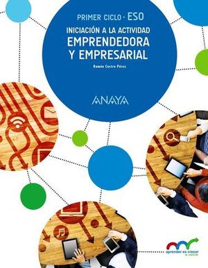 INICIACION A LA ACTIVIDAD EMPRENDEDORA Y EMPRESARIA ESO ED. 2016