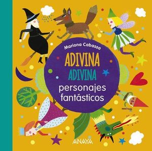 ADIVINA, ADIVINA PERSONAJES FANTASTICOS