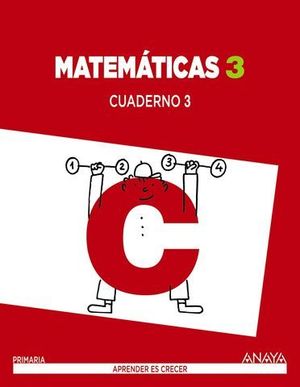 CUADERNO MATEMATICAS 3 PRIMARIA N 3 APRENDER ES CRECER