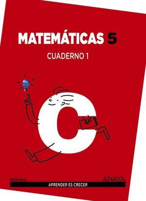 CUADERNO MATEMATICAS 5 PRIMARIA N 1 APRENDER ES CRECER