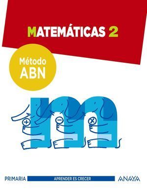 MATEMATICAS 2 PRIMARIA APRENDER ES CRECER METODO ABN