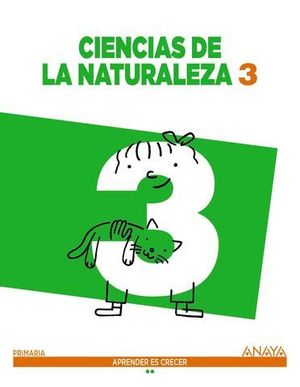 CIENCIAS DE LA NATURALEZA 3 PRIMARIA APRENDER ES CRECER